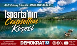GİZLİ KALMIŞ GÜZELLİK: MANASTIR BARAJI