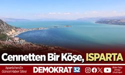 Cennetten Bir Köşe, ISPARTA