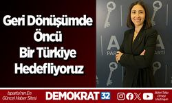 Geri Dönüşümde Öncü Bir Türkiye Hedefliyoruz