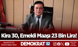 Kira 30, Emekli Maaşı 23 Bin Lira!