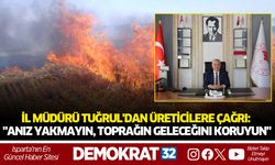 İl Müdürü Tuğrul'dan Üreticilere Çağrı: "Anız Yakmayın, Toprağın Geleceğini Koruyun"