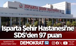 Isparta Şehir Hastanesi'ne SDS'den 97 puan