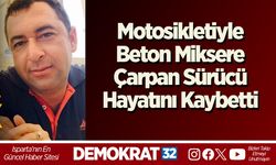 Motosikletiyle, Beton Miksere Çarpan Sürücü Hayatını Kaybetti