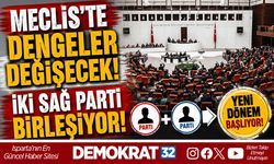 İKİ PARTİ BİRLEŞİYOR