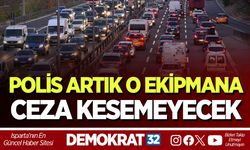 POLİS ARTIK CEZA KESEMEYECEK
