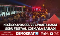 KEÇİBORLU'DA GÜL VE LAVANTA HASAT SONU FESTİVALİ COŞKUYLA BAŞLADI
