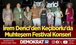 İrem Derici'den Keçiborlu'da Muhteşem Festival Konseri