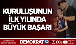 KURULUŞUNUN İLK YILINDA BÜYÜK BAŞARI