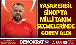 Yaşar Erbil Sinop’ta Milli Takım Seçmelerinde Görev Aldı