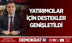 YATIRIMCILAR İÇİN DESTEKLER GENİŞLETİLDİ