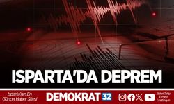 ISPARTA'DA DEPREM