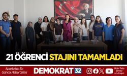 21 ÖĞRENCİ STAJINI TAMAMLADI