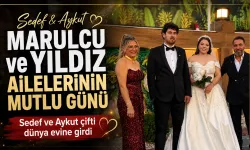 Marulcu ve Yıldız Ailelerinin Mutlu Günü
