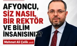 AFYONCU, SİZ NASIL BİR REKTÖR VE BİLİM İNSANISINIZ?