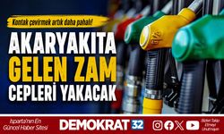 AKARYAKITA GELEN ZAM CEPLERİ YAKACAK