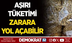 AŞIRI TÜKETİMİ ZARARA YOL AÇABİLİR