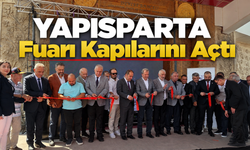 YAPISPARTA Fuarı Kapılarını Açtı
