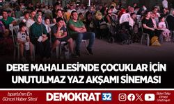 DERE MAHALLESİ'NDE ÇOCUKLAR İÇİN UNUTULMAZ YAZ AKŞAMI SİNEMASI