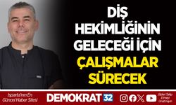 DİŞ HEKİMLİĞİNİN GELECEĞİ İÇİN ÇALIŞMALAR SÜRECEK