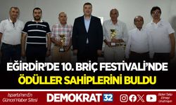 EĞİRDİR’DE 10. BRİÇ FESTİVALİ’NDE ÖDÜLLER SAHİPLERİNİ BULDU
