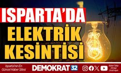 ELEKTRİK KESİNTİSİ YAPILACAKTIR
