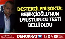 ERDAL BEŞİKÇİOĞLU'NUN UYUŞTURUCU TESTİ BELLİ OLDU