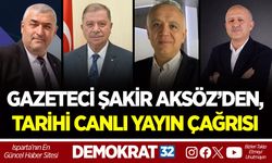 GAZETECİ ŞAKİR AKSÖZ’DEN, TARİHİ CANLI YAYIN ÇAĞRISI