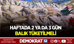HAFTADA 2 YA DA 3 GÜN BALIK TÜKETİLMELİ
