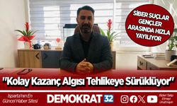 "Kolay Kazanç Algısı  Tehlikeye Sürüklüyor"