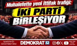 İKİ PARTİ BİRLEŞİYOR