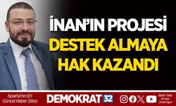 İNAN’IN PROJESİ DESTEK ALMAYA HAK KAZANDI