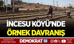 İNCESU KÖYÜ’NDE ÖRNEK DAVRANIŞ