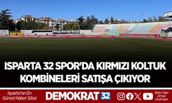 ISPARTA 32 SPOR'DA KIRMIZI KOLTUK KOMBİNELERİ SATIŞA ÇIKIYOR