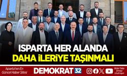 ISPARTA HER ALANDA DAHA İLERİYE TAŞINMALI