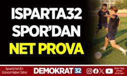 ISPARTA32 SPOR’DAN NET PROVA
