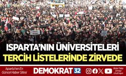 ISPARTA’NIN ÜNİVERSİTELERİ TERCİH LİSTELERİNDE ZİRVEDE