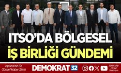 ITSO’DA BÖLGESEL İŞ BİRLİĞİ GÜNDEMİ