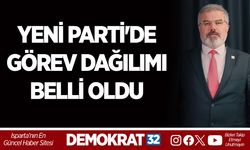 YENİ PARTİ'DE GÖREV DAĞILIMI BELLİ OLDU
