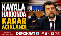 KAVALA HAKKINDA KARAR AÇIKLANDI