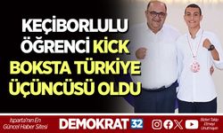 KEÇİBORLULU ÖĞRENCİ KİCK BOKSTA TÜRKİYE ÜÇÜNCÜSÜ OLDU