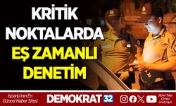 KRİTİK NOKTALARDA EŞ ZAMANLI DENETİM