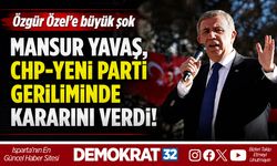 MANSUR YAVAŞ, CHP-YENİ PARTİ GERİLİMİNDE KARARINI VERDİ!