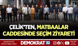 METİN ÇELİK’TEN MATBAALAR CADDESİNDE SEÇİM ZİYARETİ