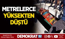 METRELERCE YÜKSEKTEN DÜŞTÜ
