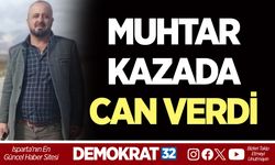 MUHTAR KAZADA CAN VERDİ