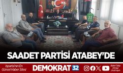 SAADET PARTİSİ ATABEY'DE