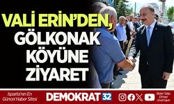 VALİ ERİN’DEN, GÖLKONAK KÖYÜNE ZİYARET