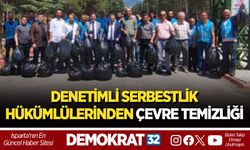 YALVAÇ ORMAN PARK’TA DENETİMLİ SERBESTLİK HÜKÜMLÜLERİNDEN ÇEVRE TEMİZLİĞİ