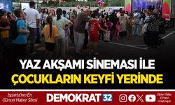 YAZ AKŞAMI SİNEMASI İLE ÇOCUKLARIN KEYFİ YERİNDE