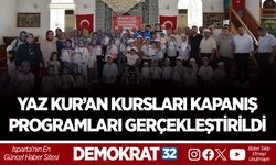 YAZ KUR’AN KURSLARI KAPANIŞ PROGRAMLARI GERÇEKLEŞTİRİLDİ